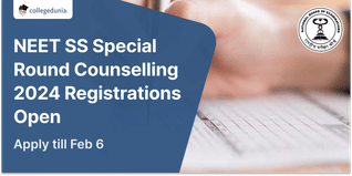 NEET SS Special Round Counselling 2024 Registrations Open; Apply till Feb 6